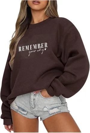Ceboyel Remember Your Why Sweatshirt Oversized Pullover Sweater Letter Print Cute Hoodies Trendy Fall Winter Clothing 2023
