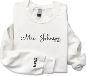 Custom Embroidered Mrs Sweatshirt - Couples Shirts, Wife Shirt, Mrs Hoodies, Gifts for Her, Wife, Bride, Engagement